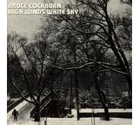 Cockburn, Bruce - High Winds White Sky