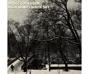 Cockburn, Bruce - High Winds White Sky