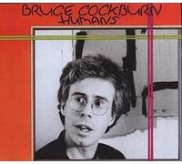 Cockburn, Bruce - Humans [Import]