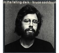 Cockburn, Bruce - In the Falling Dark