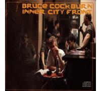 Cockburn, Bruce - Inner City Front