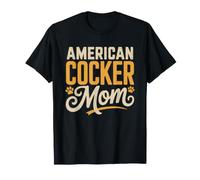 Cocker Americain Maman Spaniel Fier Race Identite T-Shirt