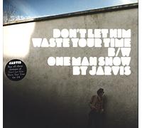 COCKER,JARVIS - Don't Let Him Waste Your Time PT 2