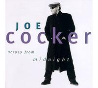 Cocker, Joe - Across from Midnight