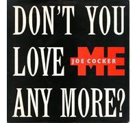 Cocker, Joe - Cocker, Joe Don't You Love Me Anymore 7" Capitol CL493 EX/EX 1988 picture sleeve