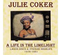Cocker Julie - A Life in The Limelight: Lagos Disco & Itsekiri Highlife 1976-1981 [Import]