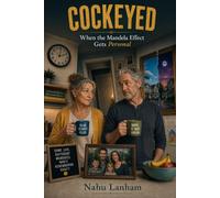 COCKEYED: When the Mandela Effect Gets Personal
