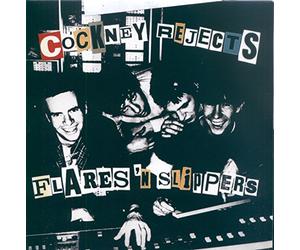 Cockney Rejects - 7-Flares 'n Slippers [Import]