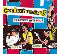 Cockney Rejects - Greatest Hits Vol.3