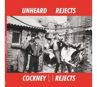 Cockney Rejects - Unheard Rejects 1979-1981 [Import]