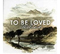 Cockrell, Thad To Be Loved