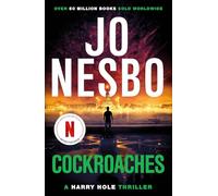 Cockroaches: Detective Harry Hole is back in this gripping twist-packed read