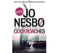 Cockroaches (Harry Hole Novels) Nesbo, Jo (Auteur)