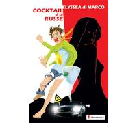 Cocktail à la Russe - Elyssea Di Marco - Lansdalls Max - broché - Roman