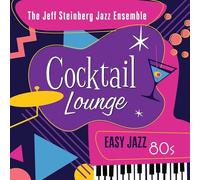 Cocktail Lounge: Easy Jazz 80s