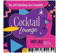 Cocktail Lounge: Easy Jazz 80s
