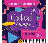Cocktail Lounge: Easy Jazz 80s