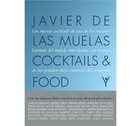 Cocktails And Food [Livre en VO] De Las Muelas, Javier (Auteur)
