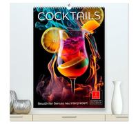 Cocktails - Bewährter Genuss neu interpretiert (hochwertiger Premium Wandkalender 2026 DIN A2 hoch), Kunstdruck in Hochglanz: Coole Cocktails für jede Gelegenheit.