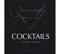Cider Mill Press – COCKTAILS: The New Classics
