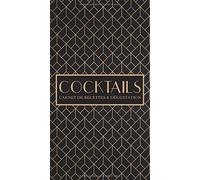 Cocktails : Carnet de recettes & dégustation