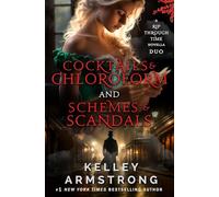 Cocktails & Chloroform / Schemes & Scandals novella duo