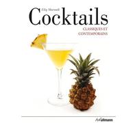 Cocktails: Classiques et contemporains