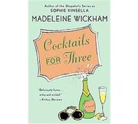 Cocktails for Three Madeleine Wickham (Auteur)