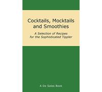 Cocktails, Mocktails and Smoothies