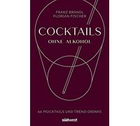 Cocktails Ohne Alkohol
