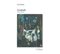 Cocktails Poèmes choisis - Luis Aranha - Librairie De La Nerthe - broché - Poésie
