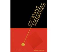Amanda Schuster – Cocktails signature – Beau livre relié – Phaidon Press