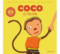 Paule du Bouchet – Coco à l'école – Livre-CD – Gallimard jeunesse