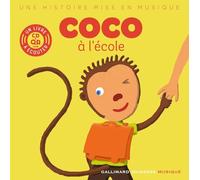 Paule du Bouchet – Coco à l'école – Livre-CD – Gallimard jeunesse