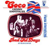 Coco - Bad Old Days / Get You Out Of My Life