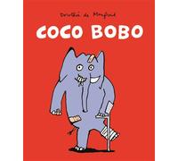 Coco bobo - Dorothée de Monfreid - Ecole Des Loisirs - cartonné - Album jeunesse