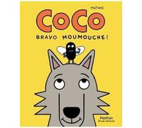 Coco - Bravo Moumouche !