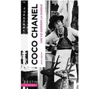 Coco Chanel: Une vie derrière la marque