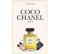Coco Chanel: No 5