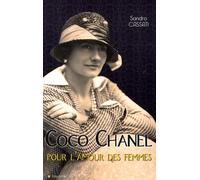 Coco Chanel Pour l'amour des femmes