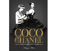 Coco Chanel: The World of a Fashion Icon