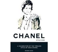 Coco Chanel Style Icon by Maggie Davis Maggie Davis (Auteur)