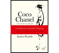 Coco Chanel: The Legend and the Life