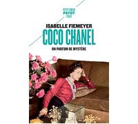 Coco Chanel Un parfum de mystère - Isabelle Fiemeyer - Payot - Poche - Biographie