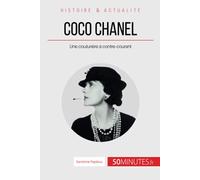 Coco Chanel: Une couturière à contre-courant