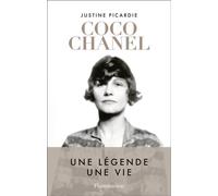 Coco Chanel Une légende, une vie - Justine Picardie - Flammarion - broché - Biographie