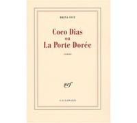 Coco Dias ou La Porte Dorée Brina Svit (Auteur)