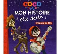 Coco - Disney Pixar - L'histoire du film
