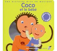 Coco Et Le Bébé - Une Histoire Mise En Musique (1 Cd Audio)