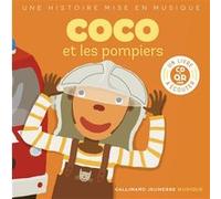 Coco et les pompiers Paule du Bouchet (Auteur), Xavier Frehring (Illustration)